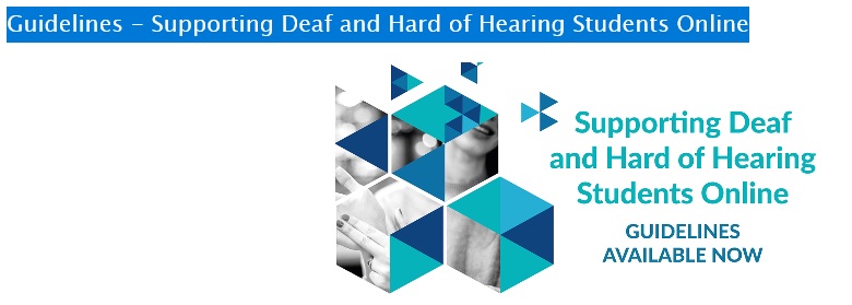 Guidlines for the deaf and hard of hearing