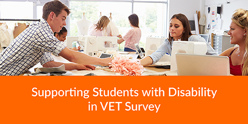 VET survey image, students in class and title Supporting Students with Disability in VET Survey