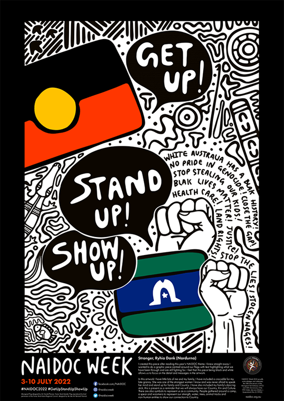 Poster features first nations flag, speech bubbles stating GEt UP, STAND UP, SHOW UPFlaf